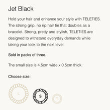 Load image into Gallery viewer, TELETIES- Jet Black